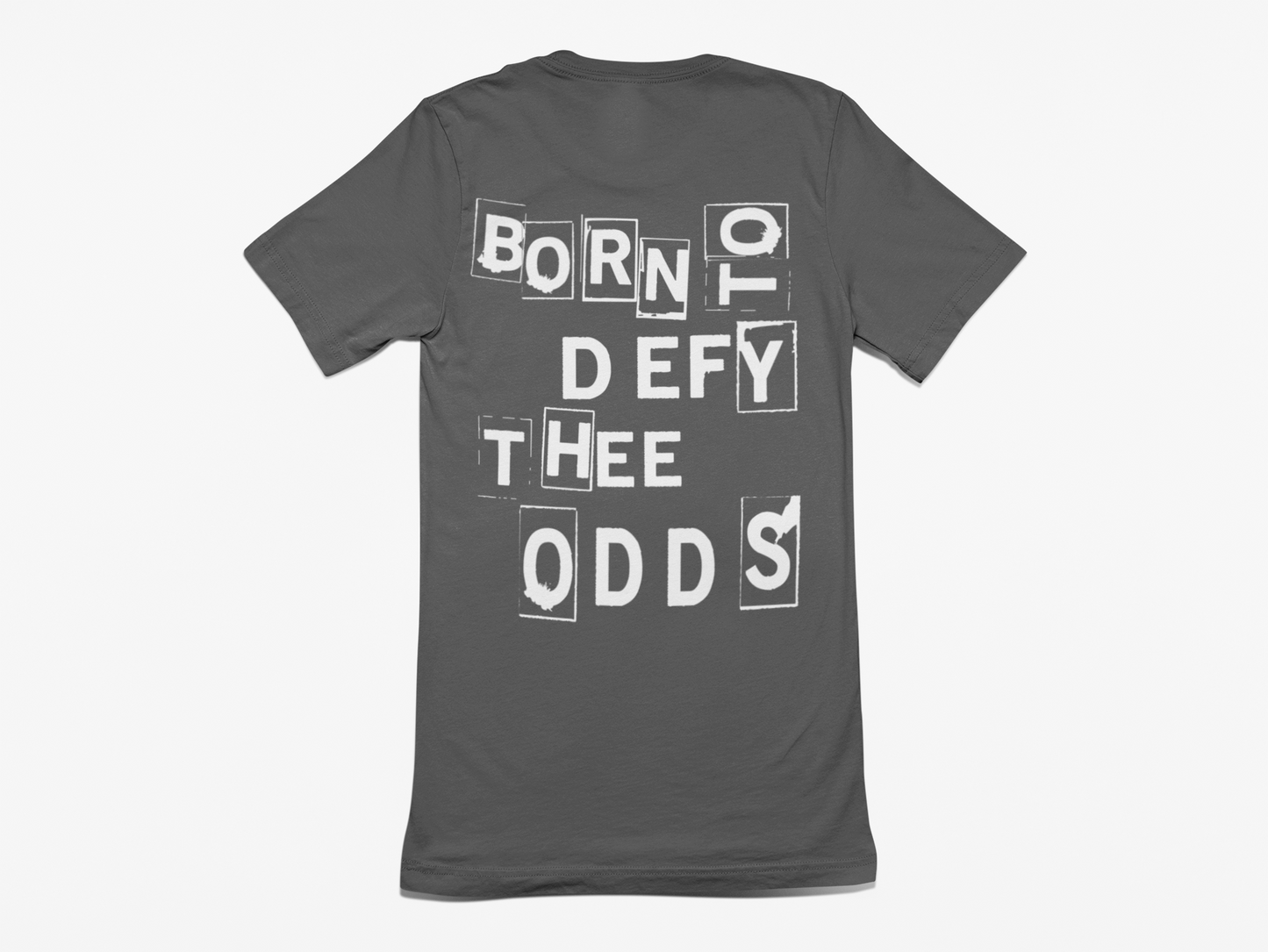 Born To Defy Thee Odds Unisex Tee