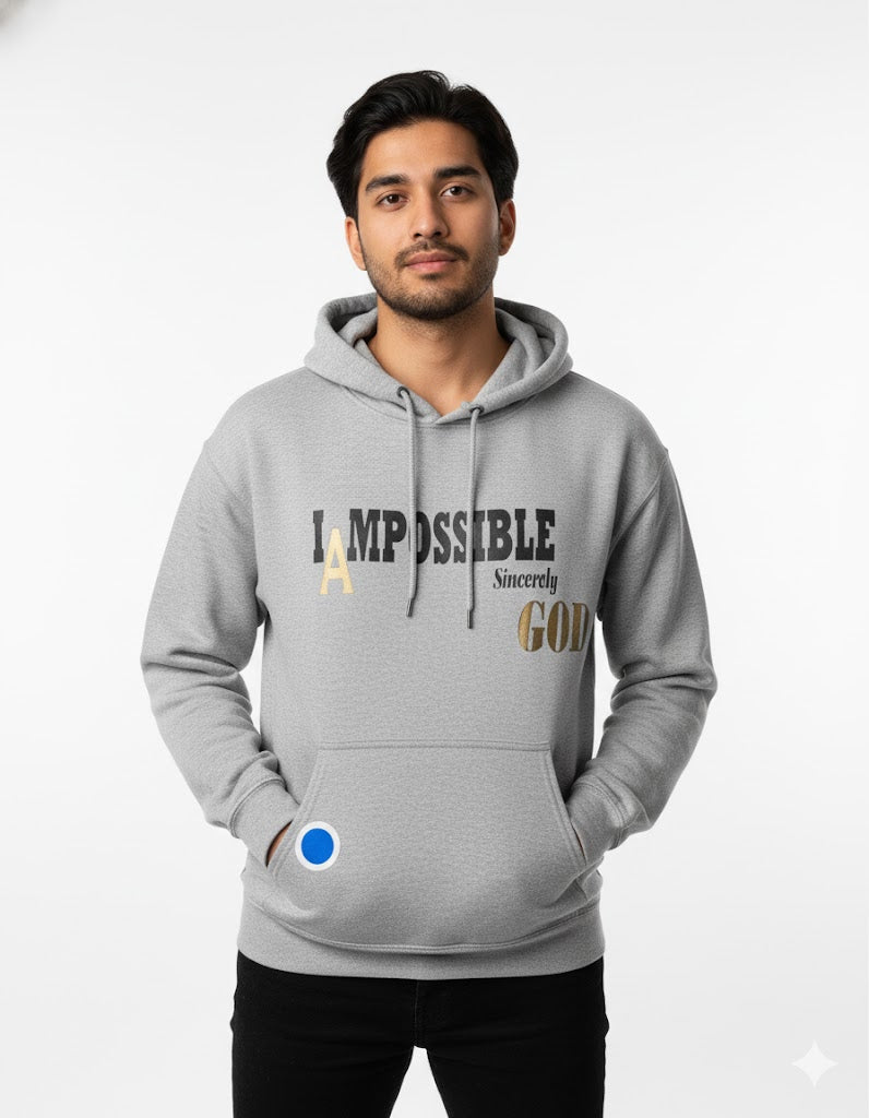 I"A"MPOSSIBLE SINCERELY GOD