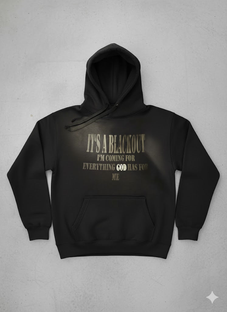 It's A Black Out Hoodie