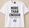 More Than Enough Tee