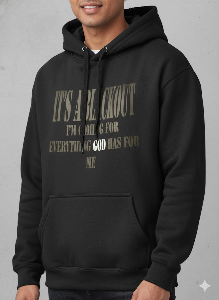 It's A Black Out Hoodie